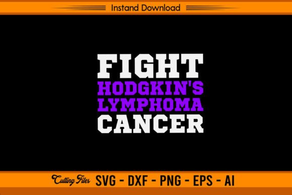 Download Fight Hodgkin's Lymphoma Cancer - Premium Bundle